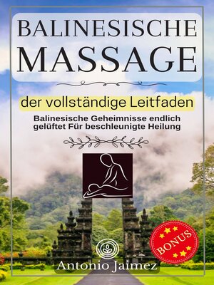 cover image of Balinese Massage, the Complete Guide